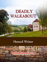 Deadly Walkabout