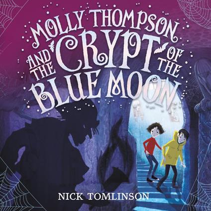 Molly Thompson and the Crypt of the Blue Moon