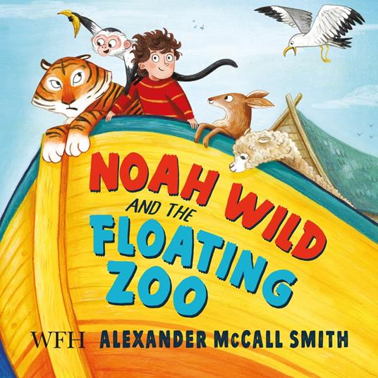 Noah Wild and the Floating Zoo