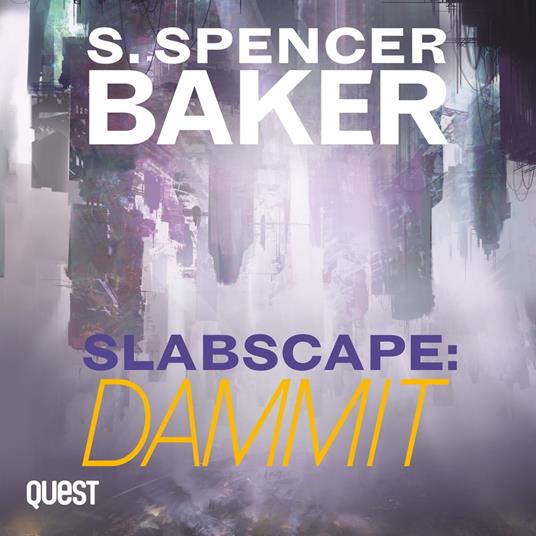 Slabscape: Dammit