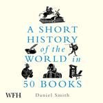 A Short History of the World in 50 Books