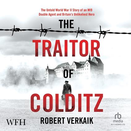 The Traitor of Colditz