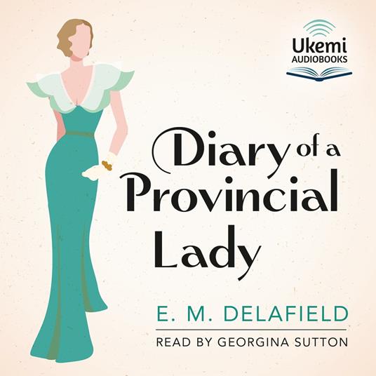 The Diary of a Provincial Lady