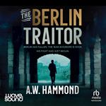 The Berlin Traitor