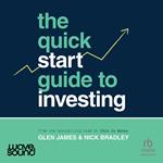 The Quick-Start Guide to Investing