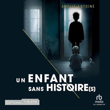 Un enfant sans histoire