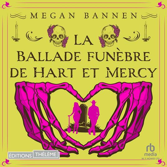 La Ballade funèbre de Hart et Mercy