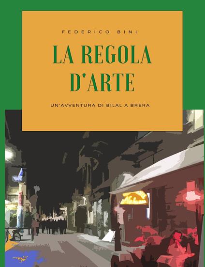 La regola d'arte - Federico Bini - ebook