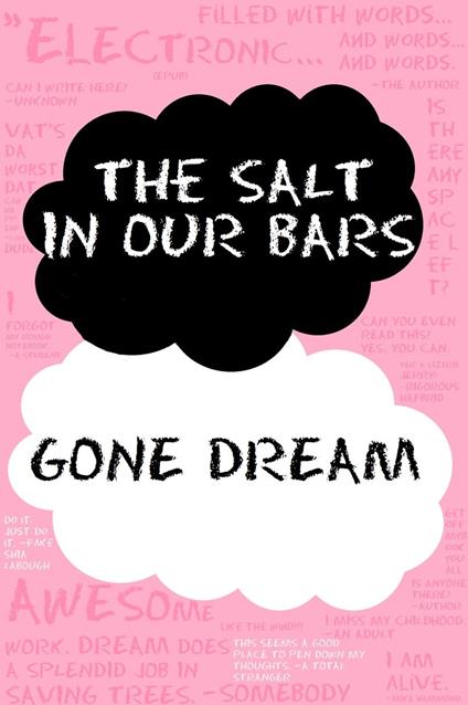 The Salt in Our Bars - Gone Dream - ebook