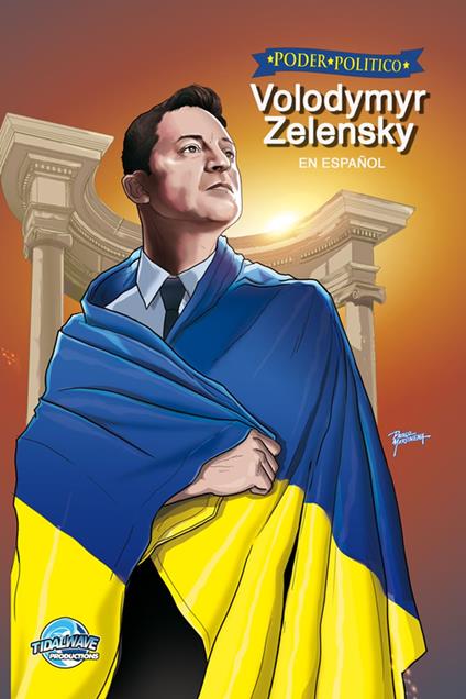 Poder Politico: Volodymyr Zelensky - Michael L. Frizell,Pablo Martinena - ebook