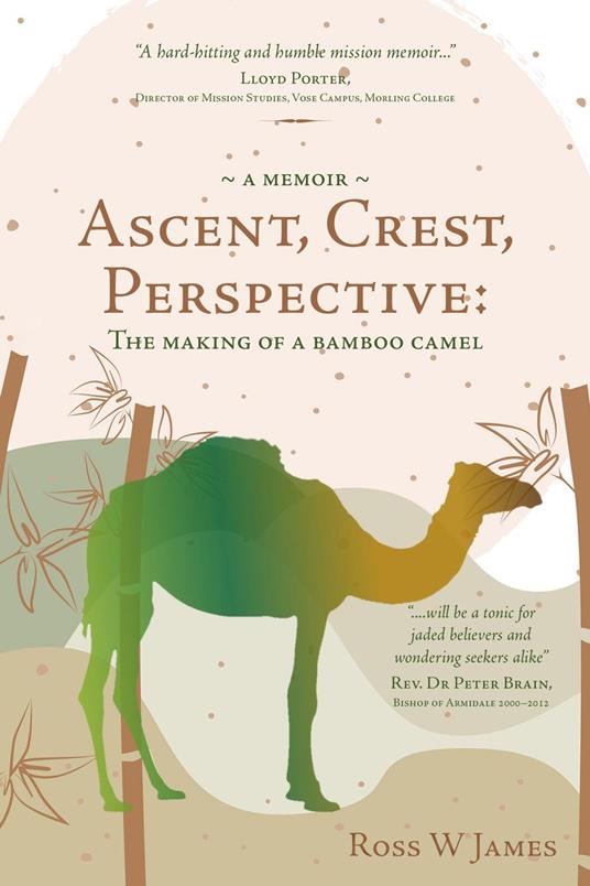 Ascent, Crest, Perspective: The Making of a Bamboo Camel