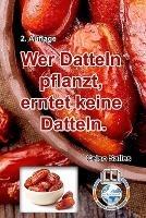 Wer Datteln pflanzt, erntet keine Datteln - Celso Salles - 2. Auflage: Sammlung-Afrika - Celso Salles - cover