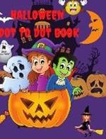 Halloween Dot to Dot for kids: Amazing autumn Season Dot-To-Dot Book