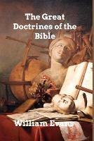 The Great Doctrines of the Bible - William Evans - cover