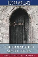The Door with Seven Locks (Esprios Classics) - Edgar Wallace - cover