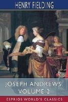 Joseph Andrews, Volume 2 (Esprios Classics): Edited by George Saintsbury - Henry Fielding - cover