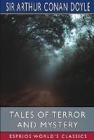 Tales of Terror and Mystery (Esprios Classics)