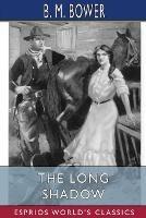 The Long Shadow (Esprios Classics): Illustrated by Clarence Rowe