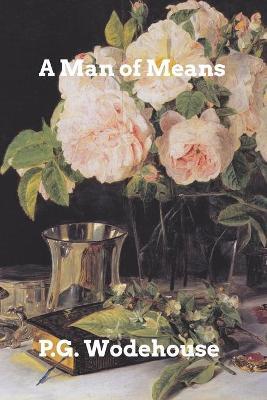 A Man of Means - Pg Wodehouse - cover