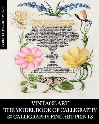 Vintage Art: The Model Book of Calligraphy: 30 Calligraphy Fine Art Prints - Vintage Revisited Press - cover