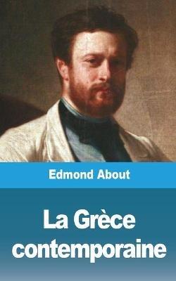 La Grece contemporaine - Edmond About - cover