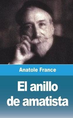 El anillo de amatista - Anatole France - cover