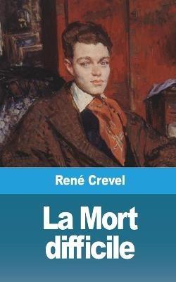 La Mort difficile - Rene Crevel - cover