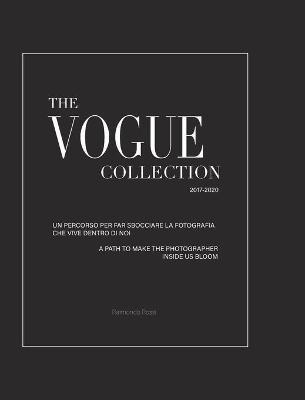 The Vogue Collection - A Path to Make the Photographer Inside Us Bloom - Raimondo Rossi - cover