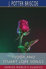 Tudor and Stuart Love Songs (Esprios Classics)