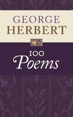 George Herbert: 100 Poems - George Herbert - cover