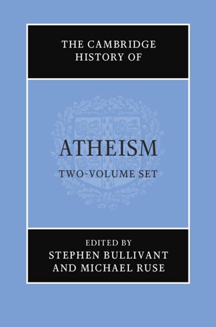 The Cambridge History of Atheism