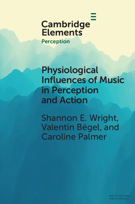 Physiological Influences of Music in Perception and Action