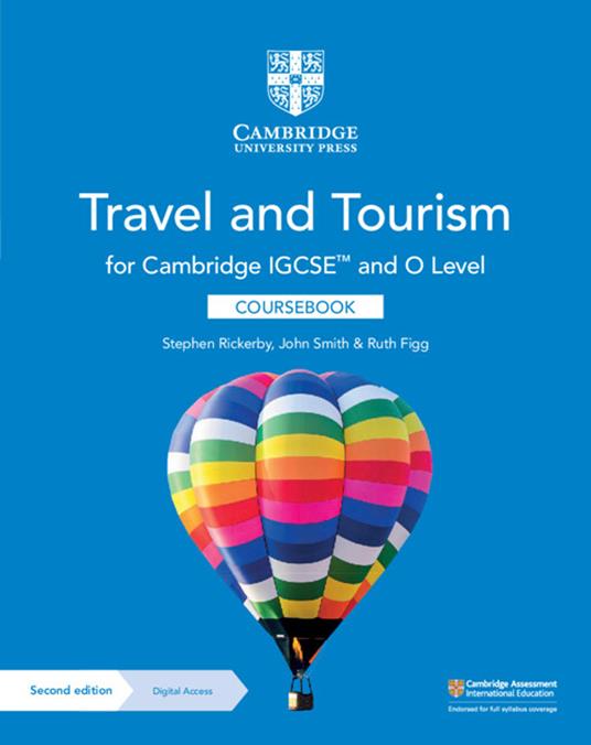 Cambridge IGCSE (TM) and O Level Travel and Tourism Coursebook with Digital Access (2 Years) - Stephen Rickerby,John Smith,Ruth Figg - cover
