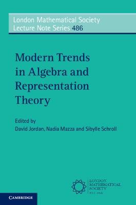 Modern Trends in Algebra and Representation Theory - cover