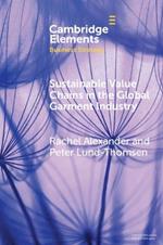 Sustainable Value Chains in the Global Garment Industry