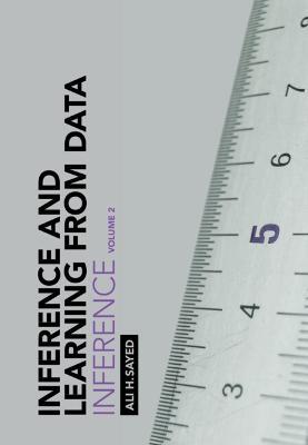 Inference and Learning from Data: Volume 2: Inference - Ali H. Sayed - cover