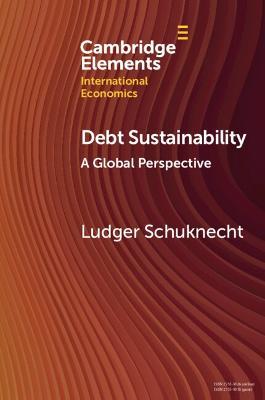 Debt Sustainability: A Global Perspective - Ludger Schuknecht - cover