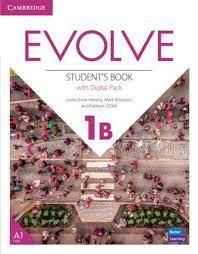 Evolve Level 1B Student's Book with Digital Pack - Leslie Anne Hendra,Mark Ibbotson,Kathryn O'Dell - cover