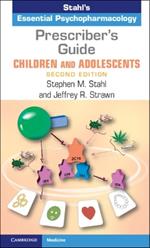 Prescriber's Guide – Children and Adolescents: Stahl's Essential Psychopharmacology