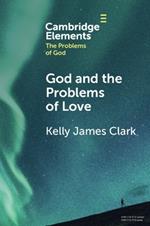 God and the Problems of Love