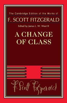 A Change of Class - F. Scott Fitzgerald - cover