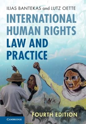 International Human Rights Law and Practice - Ilias Bantekas,Lutz Oette - cover