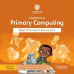 Cambridge Primary Computing Digital Teacher's Resource 2 Access Card
