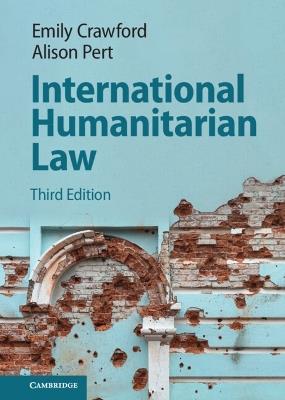 International Humanitarian Law - Emily Crawford,Alison Pert - cover