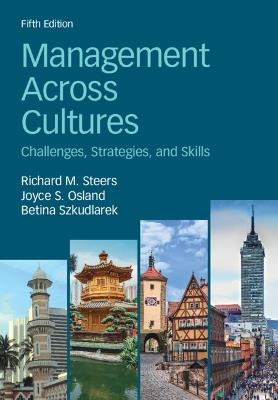 Management Across Cultures: Challenges, Strategies, and Skills - Richard M. Steers,Joyce S. Osland,Betina Szkudlarek - cover