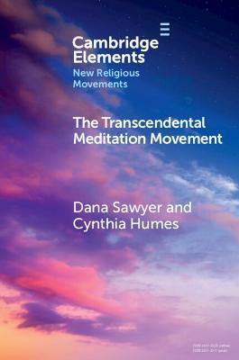 The Transcendental Meditation Movement - Dana Sawyer,Cynthia Humes - cover