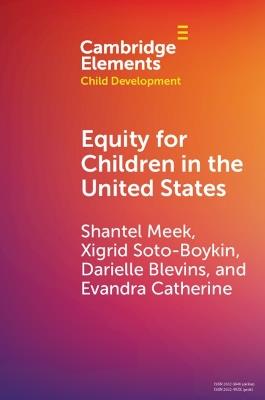 Equity for Children in the United States - Shantel Meek,Evandra Catherine,Xigrid Soto- Boykin - cover