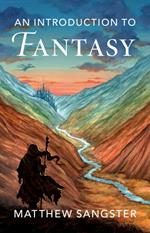 An Introduction to Fantasy