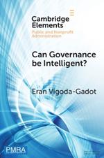 Can Governance be Intelligent?: An Interdisciplinary Approach and Evolutionary Modelling for Intelligent Governance in the Digital Age