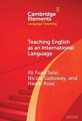 Teaching English as an International Language - Ali Fuad Selvi,Nicola Galloway,Heath Rose - cover